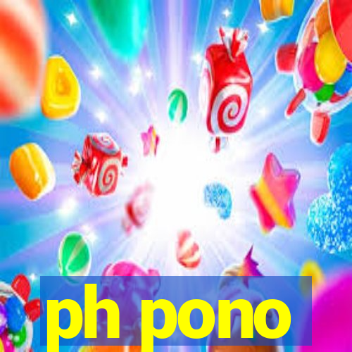 ph pono